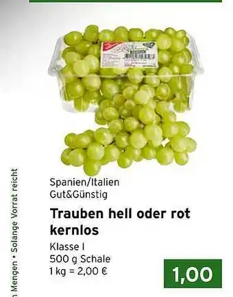 CAP Markt Trauben Hell Oder Rot Kernlos Angebot