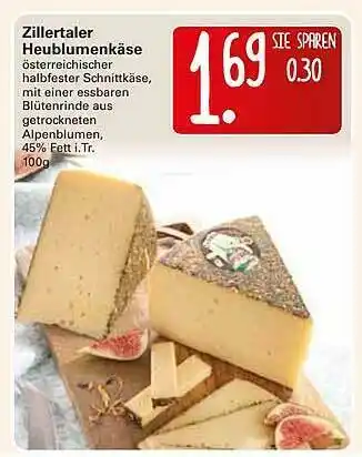 WEZ Zillertaler Heubleumenkäse Angebot