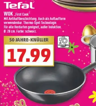 Marktkauf Tefal Wok  ,,First Cook" Angebot