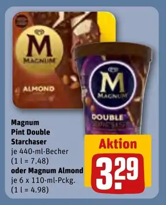 REWE Center Magnum Pint Double Starchaser je 440-ml-Becher oder Magnum Almond je 6 x 110-ml-Pckg. (1 l = 4.98) Angebot