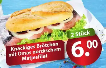 Famila Nord Ost Knackiges Brötchen mit Omas nordischem Matjesfilet 2 Stück Angebot