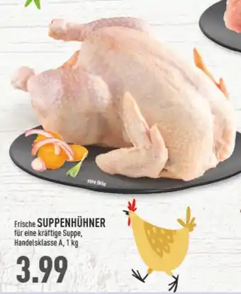 Marktkauf Frische Suppenhühner 1kg Angebot