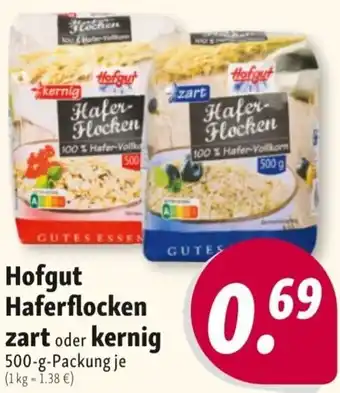 Nah & Frisch Hofgut Haferflocken zart oder kernig 500-g-Packung Angebot