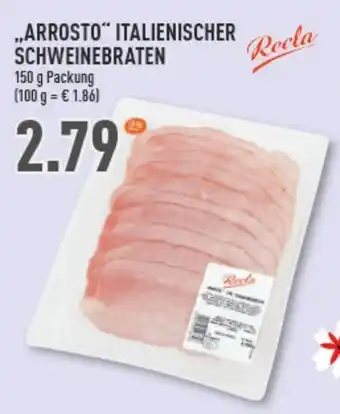 Marktkauf Arrosto Italienischer Schweinebraten 150g Angebot