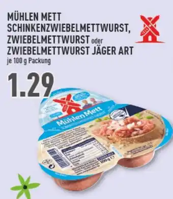 Marktkauf Mühlen Mett Schinkenzwiebelmettwurst, Zwiebelmettwurst oder Zwiebelmettwurst Jäger Art 100g Angebot