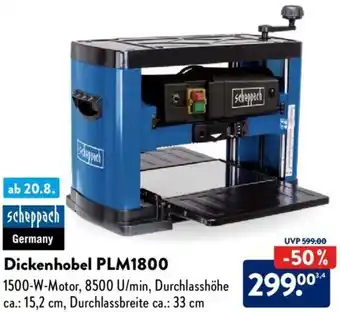 Aldi Süd Scheppach Dickenhobel PLM1800 Angebot