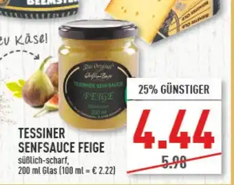 Marktkauf Tessiner Senfsauce Feige 200ml Angebot