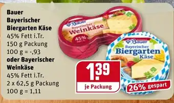 REWE Bauer Bayerischer Biergarten Käse 150g oder Bayerischer Weinkäse 2x62,5g Angebot