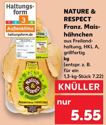 Kaufland NATURE & RESPECT Franz. Maishähnchen Angebot