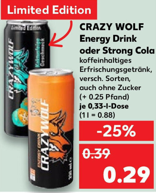 CRAZY WOLF Energy Drink oder Strong Cola 0,33 L Dose Angebot bei Kaufland