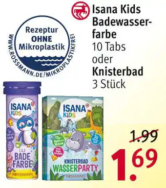 Rossmann Isana Kids Badewasserfarbe 10 Tabs oder Knisterbad Angebot