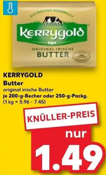 Kaufland KERRYGOLD Butter 200-g-Becher oder 250-g-Packg. Angebot