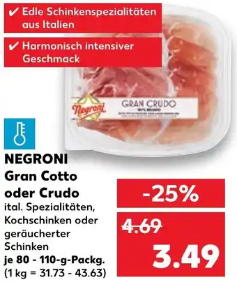 Kaufland NEGRONI Gran Cotto oder Crudo 80-110-g-Packg. Angebot