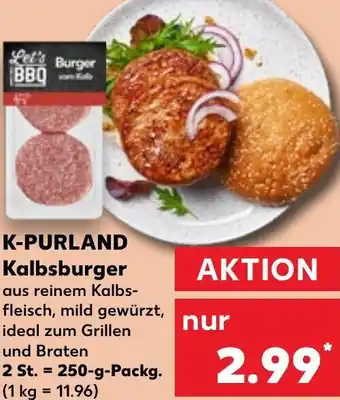 Kaufland K-PURLAND Kalbsburger 250 g Packg. Angebot