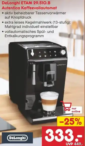 Netto Marken-Discount DeLonghi ETAM 29.510.B Autentica Kaffeevollautomat Angebot