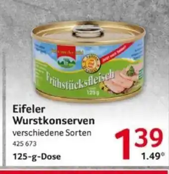 Selgros Eifeler Wurstkonserven verschiedene Sorten 125-g-Dose Angebot