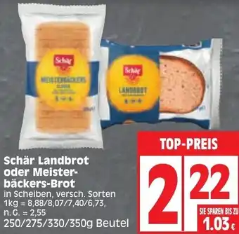 Edeka Schär Landbrot oder Meisterbäckers-Brot Angebot