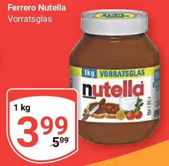 Globus Ferrero Nutella Vorratsglas 1 kg Angebot