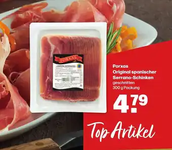 Handelshof Porxas Original spanischer Serrano-Schinken geschnitten 300 g Packung Angebot