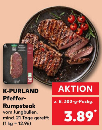 Kaufland K-PURLAND Pfeffer-Rumpsteak z. B. 300-g-Packg. Angebot