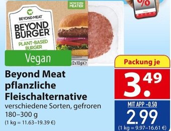 Famila Nord Ost Beyond Meat pflanzliche Fleischalternative 180-300 g Angebot