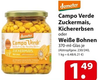 Famila Nord Ost demeter Campo Verde Zuckermais, Kichererbsen oder Weiße Bohnen 370 ml Glas Angebot