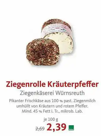 VollCorner Biomarkt Ziegenrolle Kräuterpfeffer Ziegenkäserei Würnsreuth Angebot