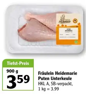 Globus Fräulein Heidemarie Puten Unterkeule 900g Angebot