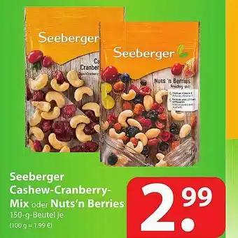 Famila Nord Ost Seeberger Cashewcranberry- Mix Oder Nuts'n Berries Angebot