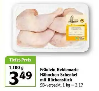 Globus Fräulein Heidemarie Hähnchen Schenkel Mit Rückenstück Angebot