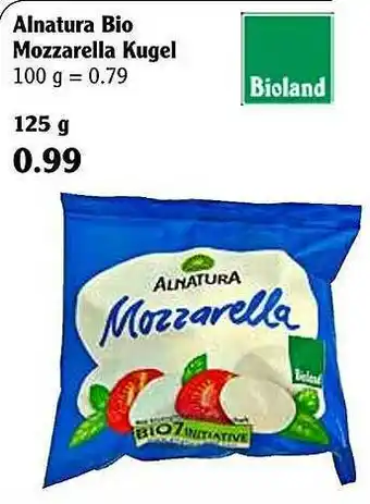 Globus Alnatura Bio Mozzarella Kugel Angebot