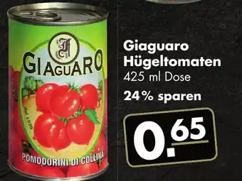 Handelshof Giaguaro Hügeltomaten 425ml Dose Angebot