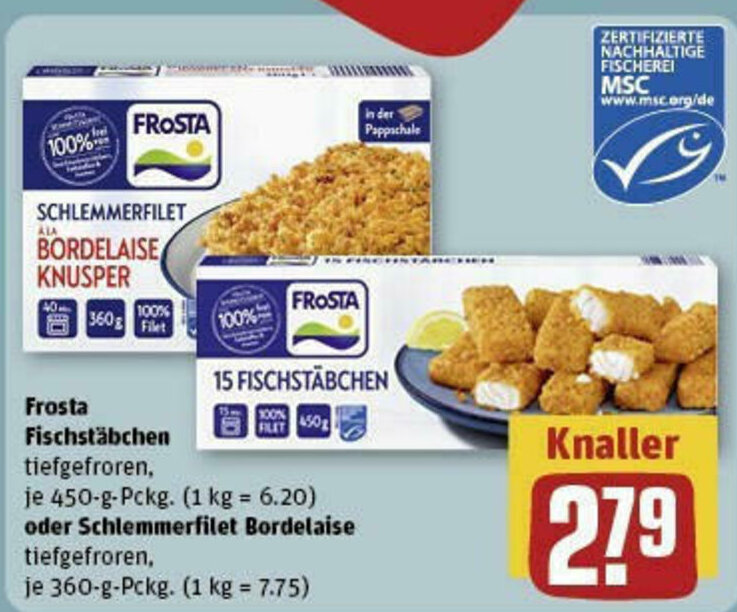 Frosta Fischstäbchen 450gPckg. oder Schlemmerfilet Bordelaise 360 g Packg. Angebot bei REWE