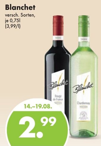 Trink und Spare Blanchet versch. Sorten, 750ml Angebot