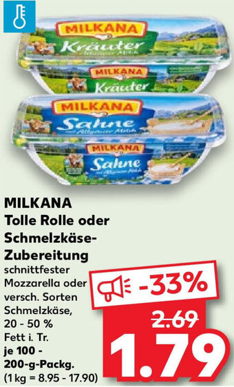 Kaufland MILKANA Tolle Rolle oder Schmelzkäse-Zubereitung 100-200 g Packg. Angebot