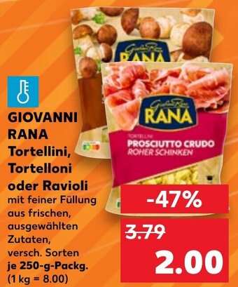 Kaufland GIOVANNI RANA Tortellini, Tortelloni oder Ravioli 250 g Packg. Angebot