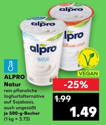 Kaufland ALPRO Natur 500 g Becher Angebot