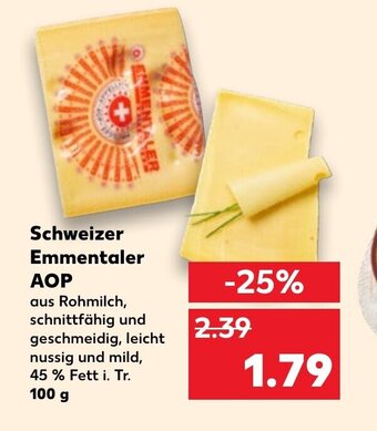 Kaufland Schweizer Emmentaler AOP 100 g Angebot