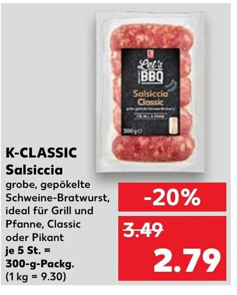 Kaufland K-CLASSIC Salsiccia 300-g-Packg. Angebot