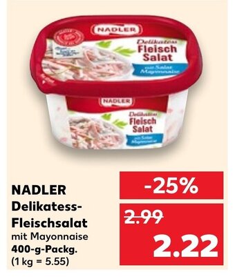 Kaufland NADLER Delikatess-Fleischsalat 400-g-Packg. Angebot