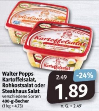 Markant Markt Walter Popps Kartoffelsalat, Rohkostsalat oder Steakhaus Salat 400-g-Becher Angebot