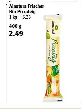 Globus Alnatura Frischer Bio Pizzateig Angebot