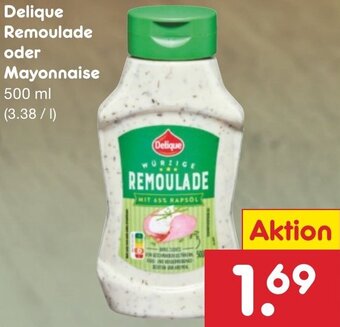 Netto Marken-Discount Delique Remoulade oder Mayonnaise 500 ml Angebot