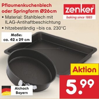 Netto Marken-Discount Zenker Pflaumenkuchenblech oder Springform Ø26cm Angebot