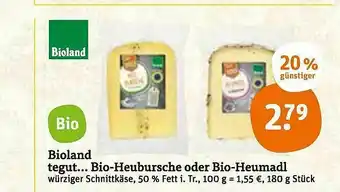 tegut Bioland Bio-heubursche Oder Bio-heumadl Angebot