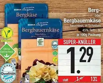 E-Center Berg- Oder Bergbauernkäse Angebot