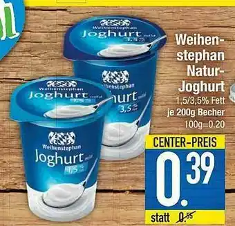 E-Center Weihenstephan Natur-joghurt Angebot