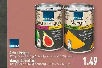 E-Center Edeka Grüne Feigen Oder Mango Schnitten Angebot