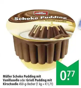 Marktkauf Müller Schoko Pudding Mit Vanillasoße Oder Grieß Pudding Mit Kirscsoße Angebot