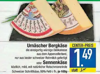 Marktkauf Urnäscher Bergkäse Oder Sennenkäse Angebot